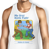 My First Knife Fight - Tank Top