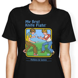 My First Knife Fight - Women's Apparel