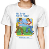 My First Knife Fight - Women's Apparel