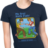 My First Knife Fight - Women's Apparel