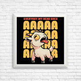 My Head Goes - Posters & Prints