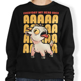 My Head Goes - Sweatshirt
