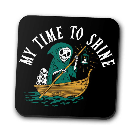 My Time to Shine - Coasters