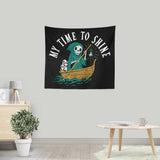 My Time to Shine - Wall Tapestry