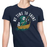 My Time to Shine - Women's Apparel