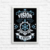 My Vision is Cryo - Posters & Prints