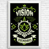My Vision is Dendro - Posters & Prints