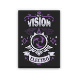 My Vision is Electro - Canvas Print