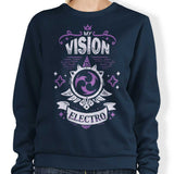 My Vision is Electro - Sweatshirt