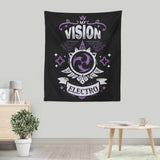 My Vision is Electro - Wall Tapestry