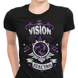 My Vision is Electro - Women's Apparel