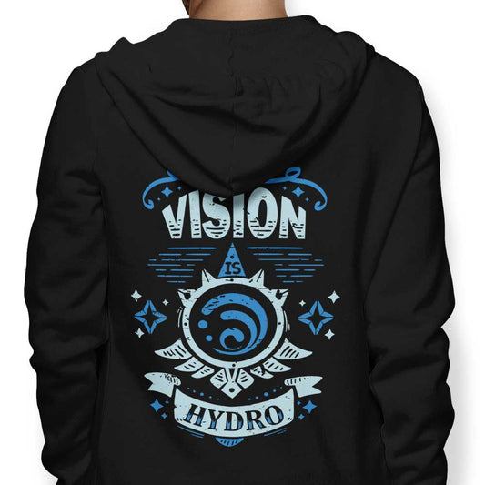 My Vision is Hydro - Hoodie