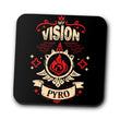 My Vision is Pyro - Coasters