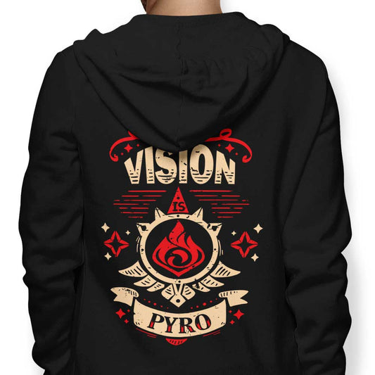 My Vision is Pyro - Hoodie