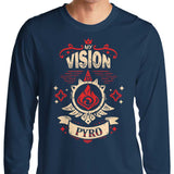 My Vision is Pyro - Long Sleeve T-Shirt