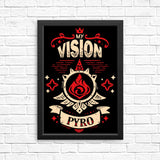 My Vision is Pyro - Posters & Prints