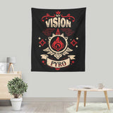 My Vision is Pyro - Wall Tapestry