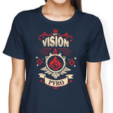 My Vision is Pyro - Women's Apparel