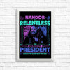 Nandor for President - Posters & Prints
