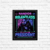 Nandor for President - Posters & Prints