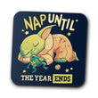 Nap Until the Year Ends - Coasters
