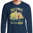Nap Until the Year Ends - Long Sleeve T-Shirt