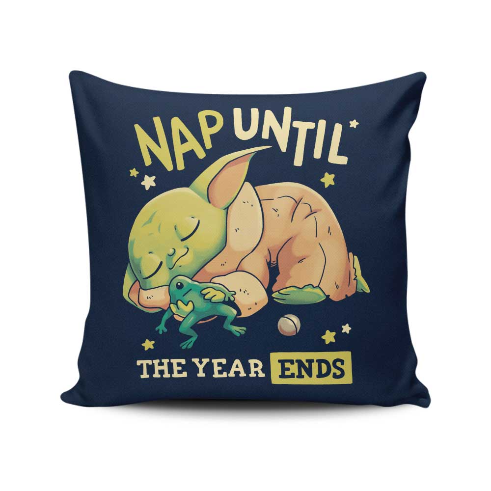 Nap Until the Year Ends - Throw Pillow