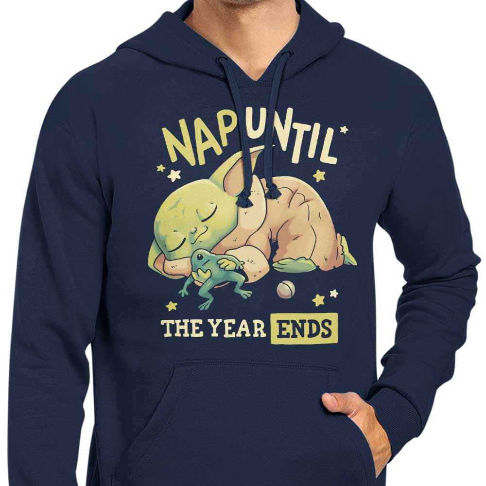 Nap Until the Year Ends - Hoodie