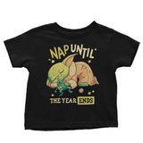 Nap Until the Year Ends - Youth Apparel