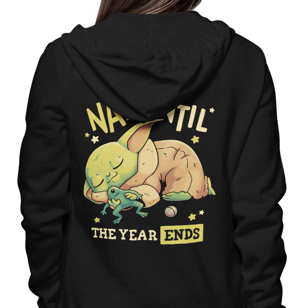 Nap Until the Year Ends - Hoodie