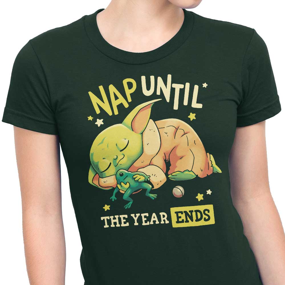 Nap Until the Year Ends - Women's Apparel