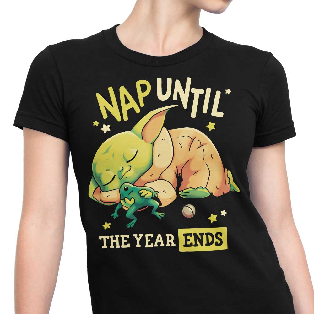 Nap Until the Year Ends - Women's Apparel