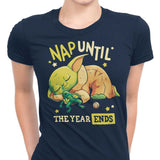 Nap Until the Year Ends - Women's Apparel