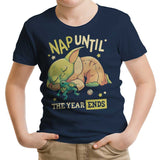 Nap Until the Year Ends - Youth Apparel