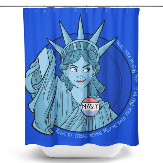 Nasty Lady Liberty - Shower Curtain