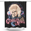 Never Fear the Goblin King - Shower Curtain