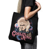 Never Fear the Goblin King - Tote Bag