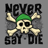 Never Say Die - Wall Tapestry