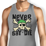 Never Say Die - Tank Top