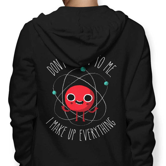 Never Trust an Atom - Hoodie