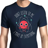 Never Trust an Atom - Men's Apparel