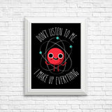Never Trust an Atom - Posters & Prints