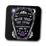 Never Trust the Living - Coasters