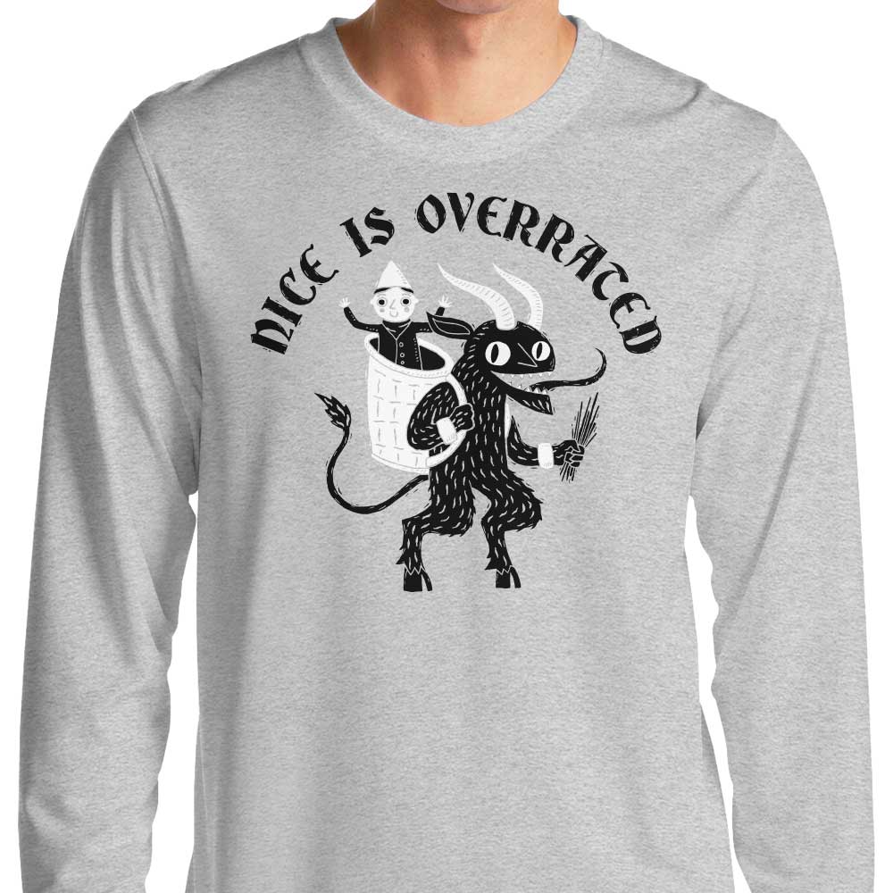 Nice is Overrated - Long Sleeve T-Shirt