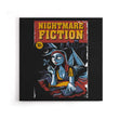 Nightmare Fiction - Canvas Print