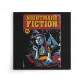 Nightmare Fiction - Canvas Print