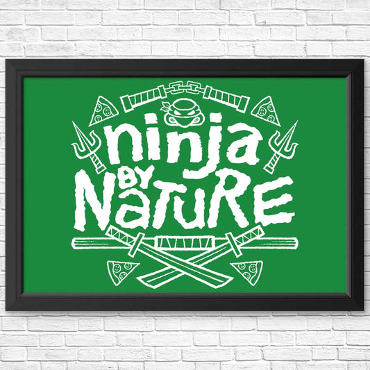 Ninja by Nature - Posters & Prints