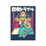 Ninja Trouble - Canvas Print