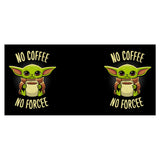 No Coffee, No Forcee - Mug