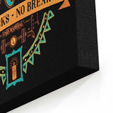 No Cracks, No Breaks - Canvas Print